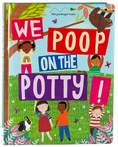 We Poop On The Potty!